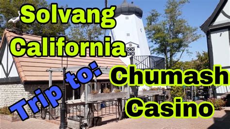 how far is chumash casino from solvang.
